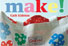 make!